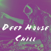 Chillout Lounge, Ambiente and Chillout Café - Deep House Chill