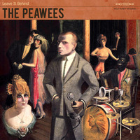The Peawees - Leave It Behind