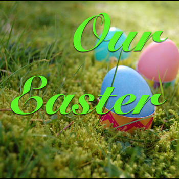 Various Artists - Our Easter