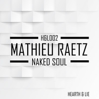Mathieu Raetz - Naked Soul