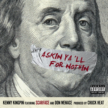 Scarface - Askin Y'all for Nothin (feat. Scarface & Don Menace)