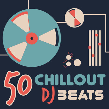 Various Artists - 50 Chillout DJ Beats