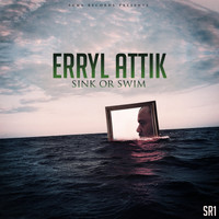 Erryl Attik - Sink Or Swim