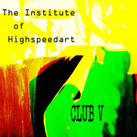 The Institute of Highspeedart - Club V