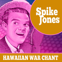 Spike Jones - Hawaiian War Chant