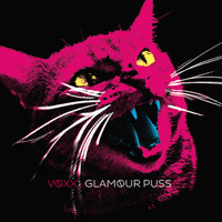 Voxx - Glamour Puss