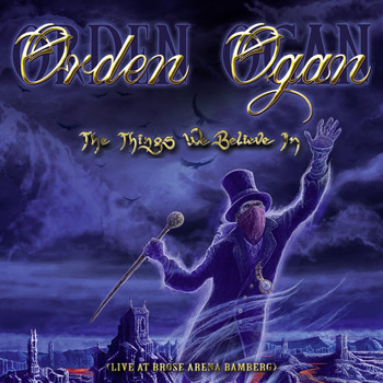 Orden Ogan - The Things We Believe In