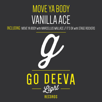 Vanilla Ace - Move Ya Body