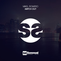Mikel Romero - Watch Out