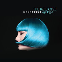Melbreeze - Turquoise