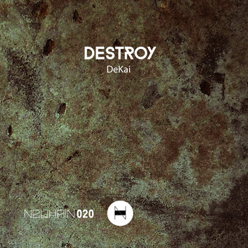 DeKai (Berlin) - Destroy
