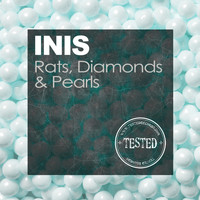 INIS - Rats, Diamonds & Pearls