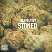 Fender Bender - Stoned
