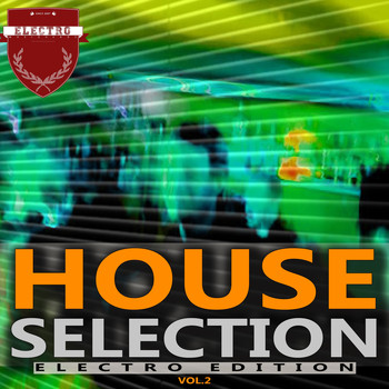 Various Artists - House Selection - Electro Edition, Vol. 2