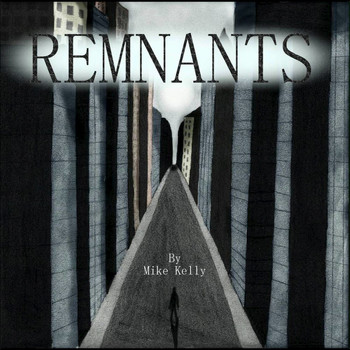 Mike Kelly - Remnants