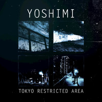 Yoshimi - Tokyo Restricted Area