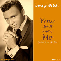 Lenny Welch - You Don't Know Me