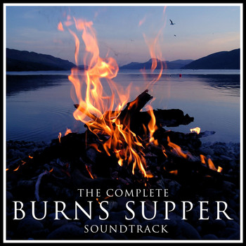 Various Artists - The Complete 'Burns Supper' Soundtrack