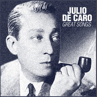 Julio De Caro - Great Songs