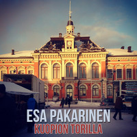 Esa Pakarinen - Kuopion Torilla