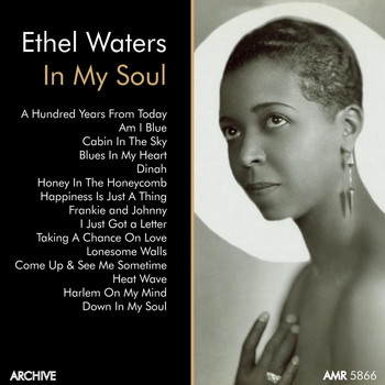 Ethel Waters - Ethel Waters, Vol. 1 "In My Soul"