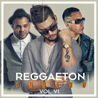 Varios - Reggaeton Cubano, Vol. 6