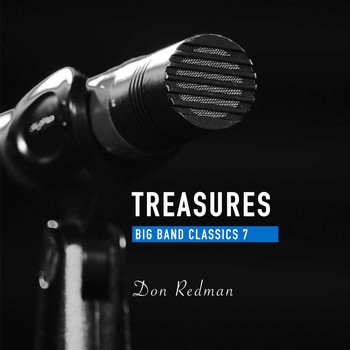 Don Redman - Treasures Big Band Classics, Vol. 7: Don Redman