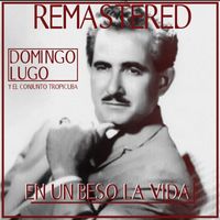 Domingo Lugo - Por un beso la vida