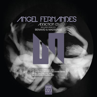 Angel Fernandes - Addiction EP