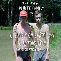 Fat White Family - Heaven on Earth