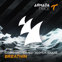 Going Deeper feat. Joshua Khane - Breathin