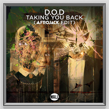 D.O.D - Taking You Back (Afrojack Edit)