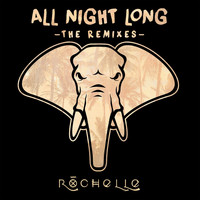 Rochelle - All Night Long (The Remixes)