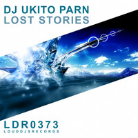 DJ Ukito Parn - Lost Stories