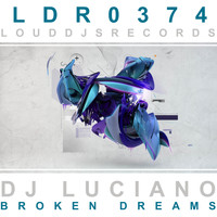 DJ Luciano - Broken Dreams
