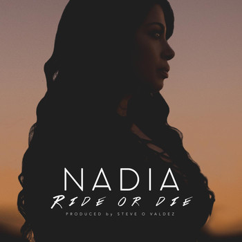 Nadia - Ride or Die