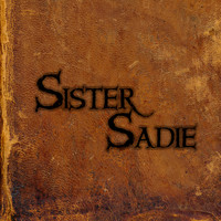Sister Sadie - Sister Sadie