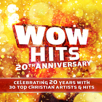 Various Artists - WOW Hits 20th Anniversary