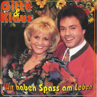 Gitte & Klaus - Wir haben Spass am Leben