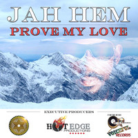 Jah Hem - Prove My Love