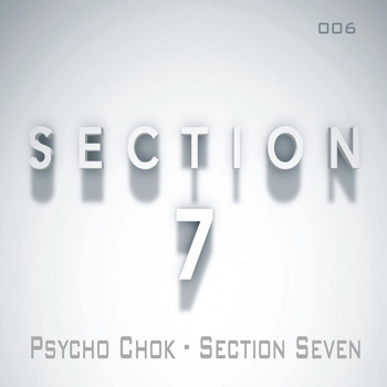 Psycho Chok - Section Seven