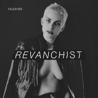 Faulkner - Revanchist