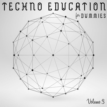 Various Artists - Techno Education for Dummies, Vol. 3