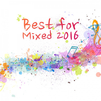 Various Artists - Best for Mixed 2016