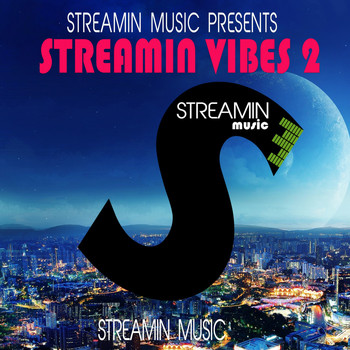 Various Artists - Streamin Vibes 2