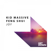 Kid Massive & Feng Shui - Joy