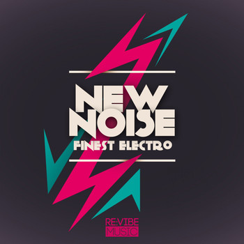 Various Artists - New Noise - Finest Electro