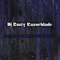 DJ Rusty Razorblade - Free from the Spell Hip Hop Freestyle Backing Tracks