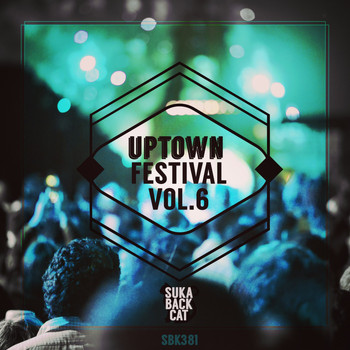 Various Artists - Uptown Festival, Vol. 6