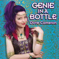 Dove Cameron - Genie in a Bottle